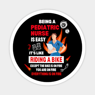 Being a Pediatric Nurse Funny Quote Sayings Dark Humor Magnet